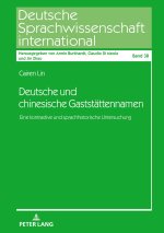 Deutsche und chinesische Gaststattennamen; Eine kontrastive und sprachhistorische Untersuchung