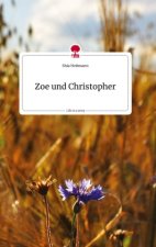Zoe und Christopher. Life is a Story - story.one