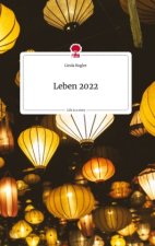 Leben 2022. Life is a Story - story.one