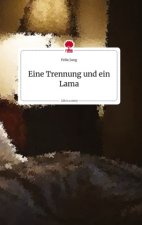 Eine Trennung und ein Lama. Life is a Story - story.one