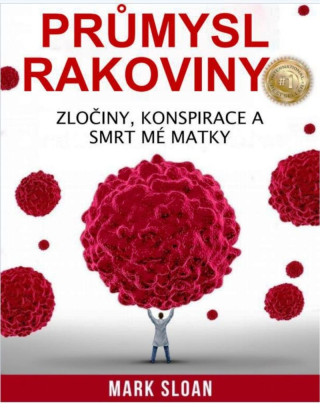 Prďż˝mysl rakoviny