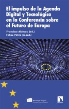 El impulso de la Agenda Digital y Tecnológica en la Conferencia sobre el Futuro de Europa