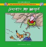 Las aventuras de Fermín y Valentina 1. ?Socorro, me ahogo!
