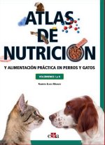 Atlas de nutrición y alimentación práctica en perros y gatos I-II