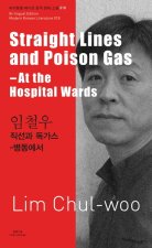 Straight Lines and Poison Gas, At the Hospital Wards (bilingue coréen-anglais)