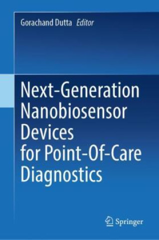 Next-Generation Nanobiosensor Devices for Point-Of-Care Diagnostics