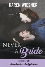 Never a Bride