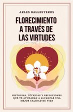 Florecimiento a través de las Virtudes