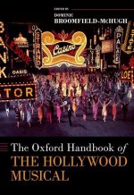 OXFORD HANDBOOK OF THE HOLLYWOOD MUSICAL