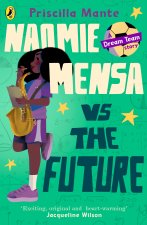 Dream Team: Naomie Mensa vs. the Future