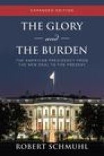 The Glory and the Burden