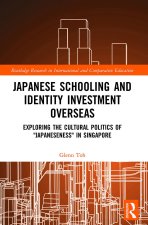 Japanese Schooling and Identity Investment Overseas