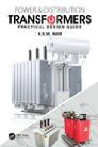Power and Distribution Transformers (Nair,K.R.M. (Federal Transformers Co.,UAE.))(Puha kötésű)