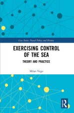 Exercising Control of the Sea