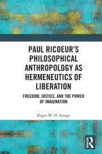 Paul Ricoeur's Philosophical Anthropology as Hermeneutics of Liberation