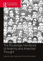 Routledge Handbook of Anarchy and Anarchist Thought