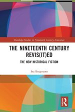 Nineteenth Century Revis(it)ed