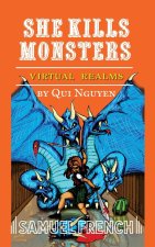 SHE KILLS MONSTERS VIRTUAL REALM