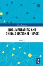 Documentaries and China's National Image