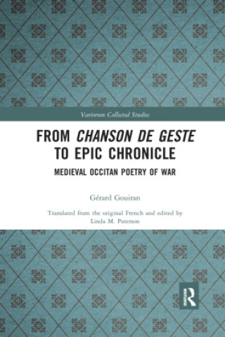 From Chanson de Geste to Epic Chronicle