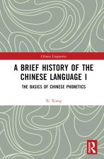 Brief History of the Chinese Language I
