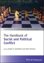 Handbook of Social and Political Conflict Comm unication