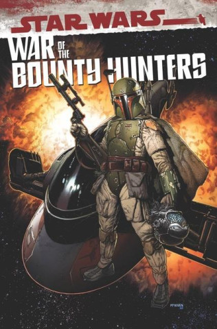 Star Wars: War Of The Bounty Hunters Omnibus (Lucas Pizzari,Charles Soule,Greg Pak)(Kemény kötésű)