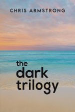 Dark Trilogy