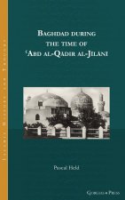 Baghdad during the time of 'Abd al-Qadir al-Jilani