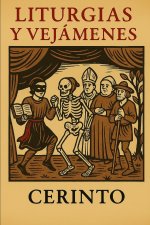 Liturgias y Vejamenes