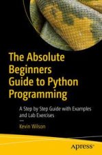 Absolute Beginner's Guide to Python Programming