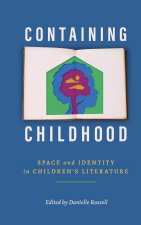 Containing Childhood