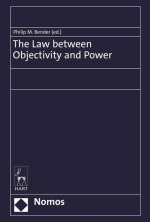 Law between Objectivity and Power