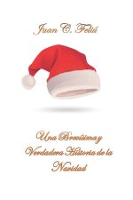 Brevisima y verdadera historia de la Navidad