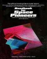 Handbook for Space Pioneers