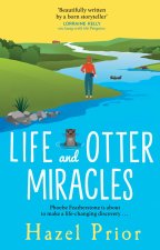 Life and Otter Miracles
