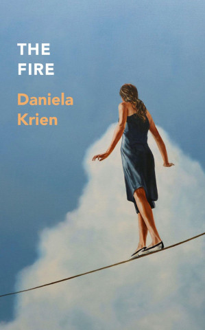 Daniela Krien - Fire