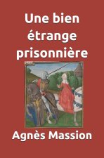 Bien Etrange Prisonniere