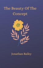 Beauty Of The Concept