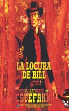 locura de Bill (Coleccion Oeste)