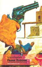 ley de la polvora (Coleccion Oeste)
