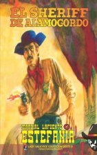 sheriff de Alamogordo (Coleccion Oeste)