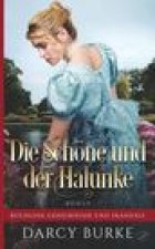 Schoene und der Halunke