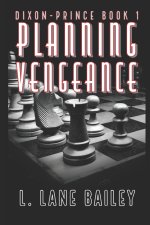 Planning Vengeance
