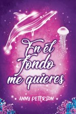 el fondo me quieres (N Degrees2 serie EN EL FONDO)