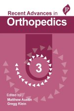 Recent Advances in Orthopedics - 3