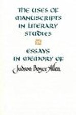 Uses of Manuscripts in Literary Studies