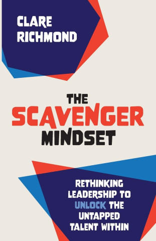 Scavenger Mindset