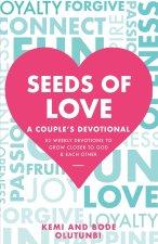 Seeds of Love - A Couple's Devotional