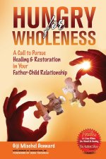 Hungry for Wholeness